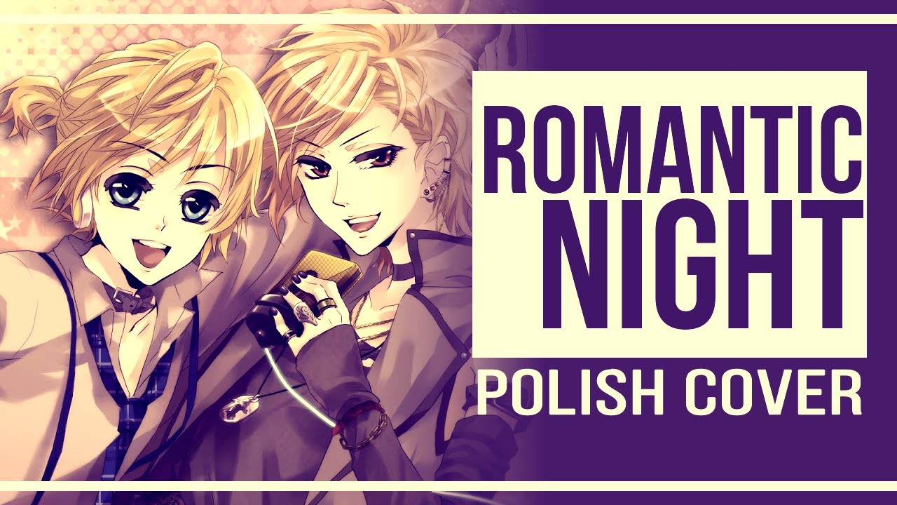 Kuro Len ☆ Romantic Night 【Fandub PL | ʍια & @NekoTakei】