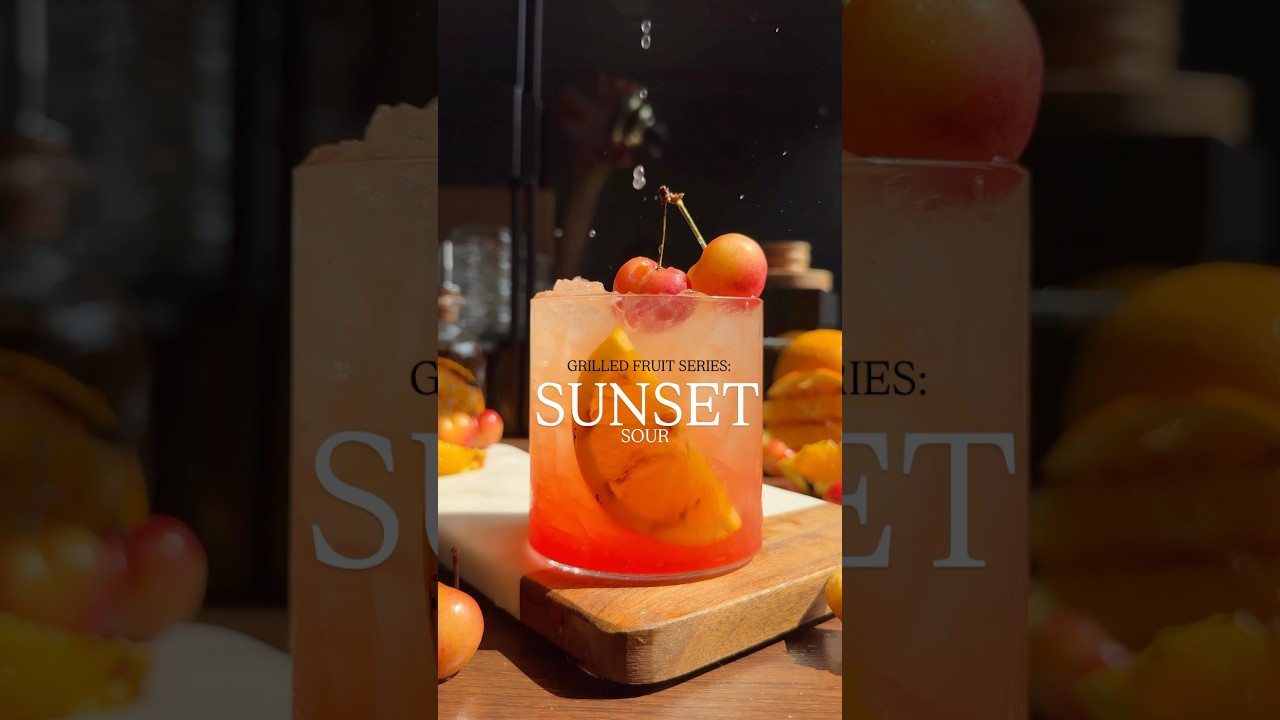 Grilled Fruit Series: Sunset Sour