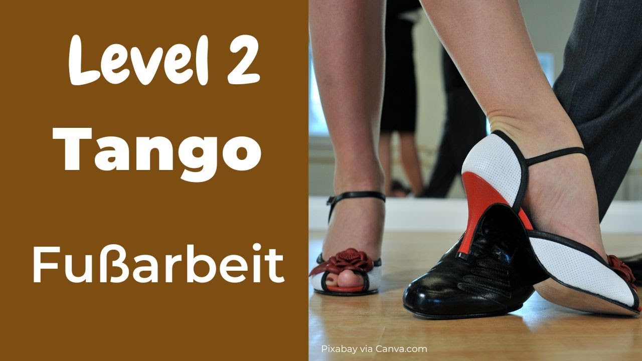 Tango: Fußarbeit für Herr & Dame gezeigt - Level 2  HD 1080p