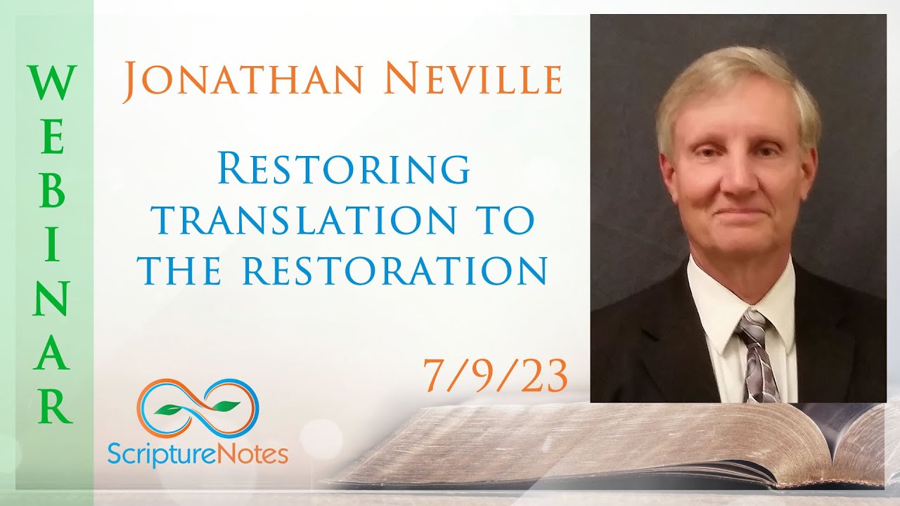 Restoring Translation to the Restoration with Jonathan Neville