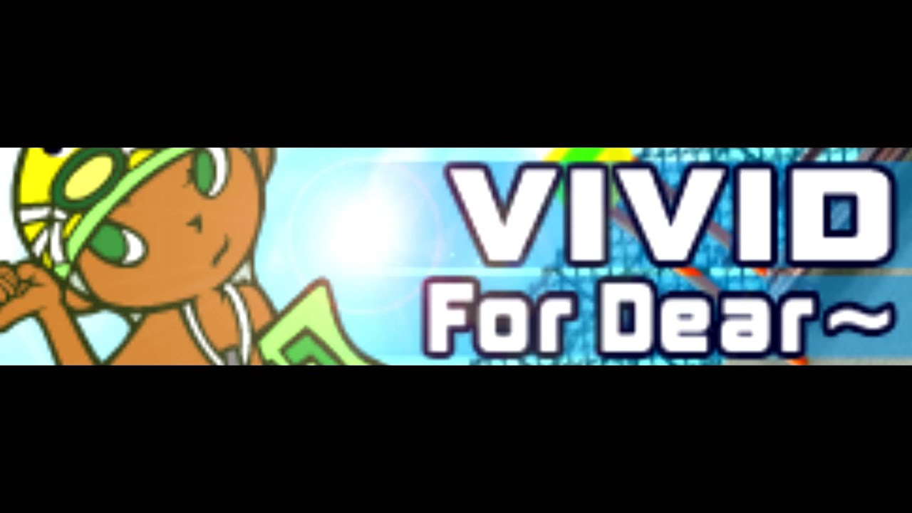 VIVID 「For Dear～ ＬＯＮＧ」