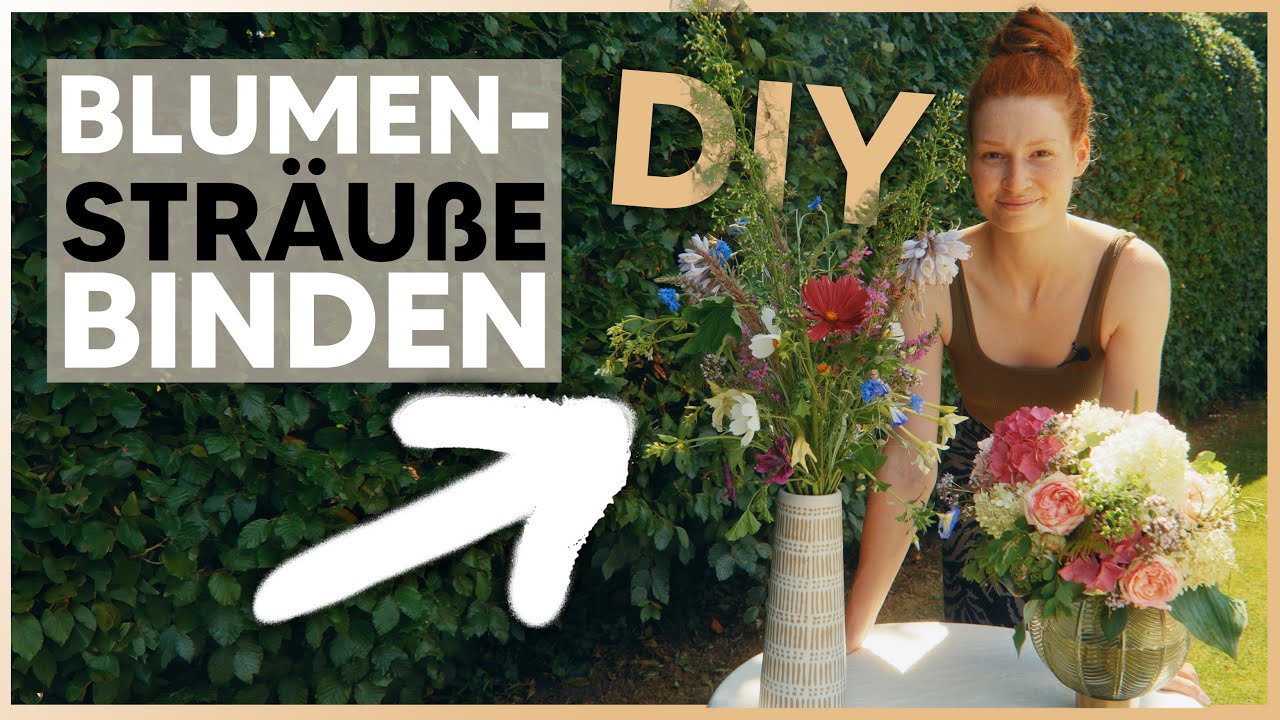 BLUMENSTRÄUßE SELBER BINDEN  💐 So halten sie besonders lang!