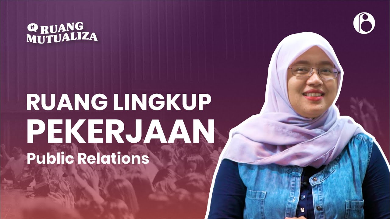 Ruang Lingkup Pekerjaan Public Relations