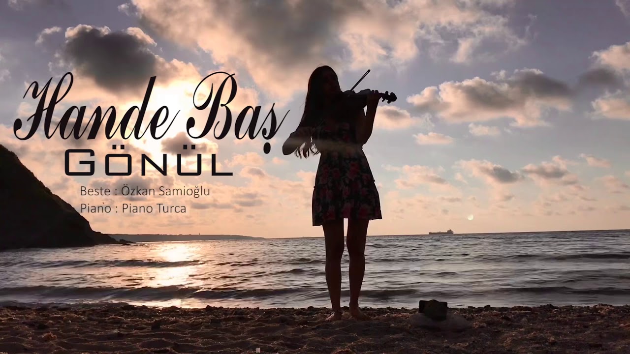 Gönül Keman-Piyano Hande Baş