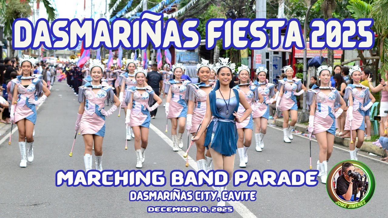 DASMARIÑAS FIESTA 2025 | MARCHING BAND PARADE