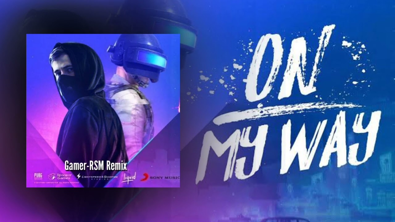 Alan Walker, Sabrina Carpenter, Farukko - On My Way (Gamer-RSM Remix)
