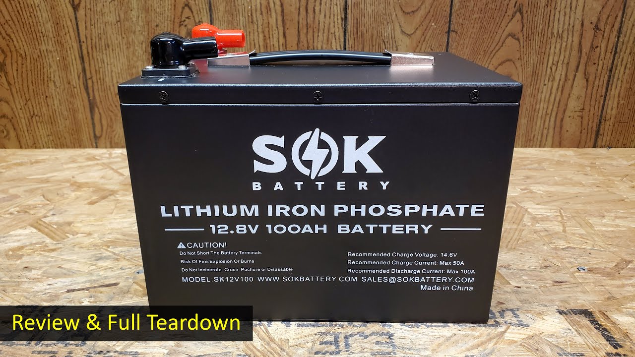 SOK Battery 12V 100Ah LiFePO4 Battery, Review and Teardown