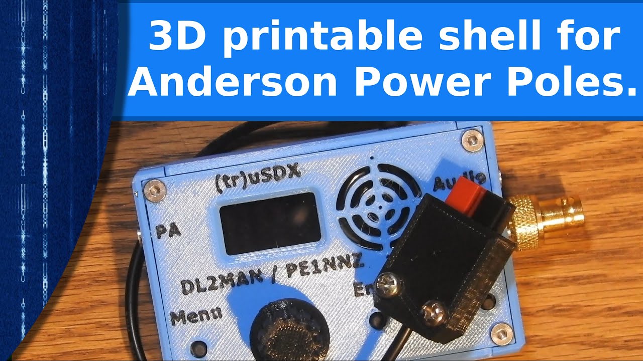 Ham Radio and 3D printing - A shell for Anderson Power Poles and small power cables.