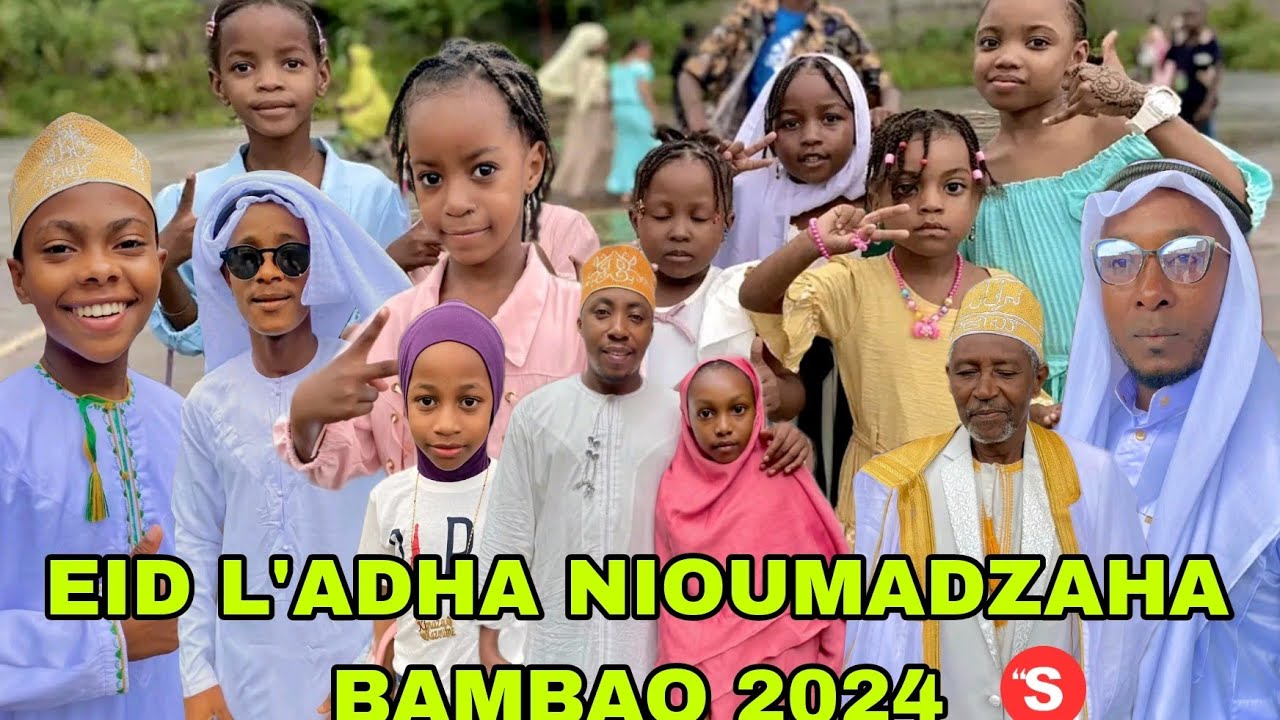 EID L'ADHA 2024 NIOUMADZAHA BAMBAO