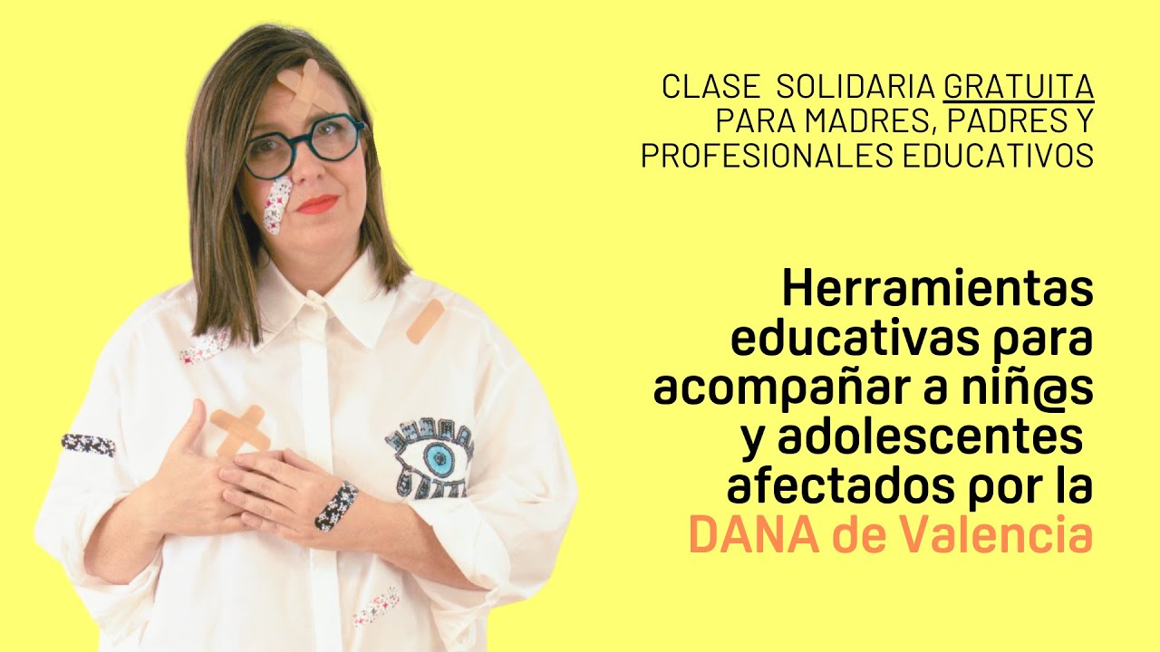 Clase de herramientas educativas para acompañar a niñ@s y adolescentes afectados por la DANA