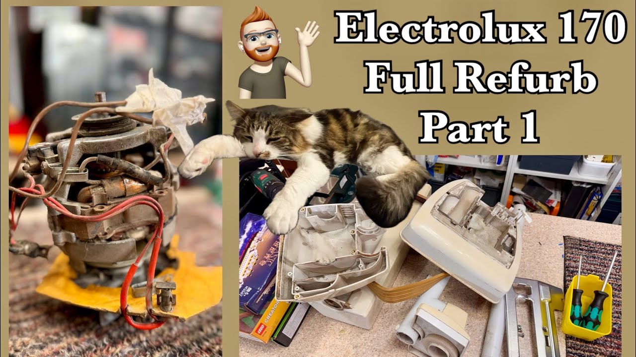 Electrolux 170, Full Refurb Part 1 @beko1987 @Mymatevince