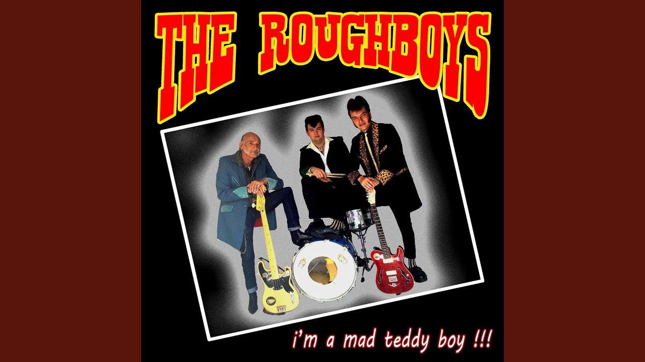I´m A Mad Teddy Boy