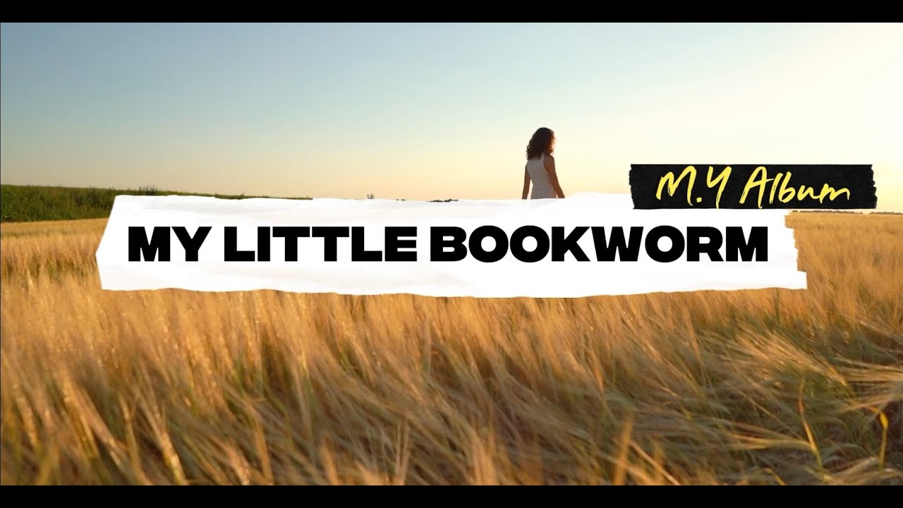 My little bookworm with lyrics