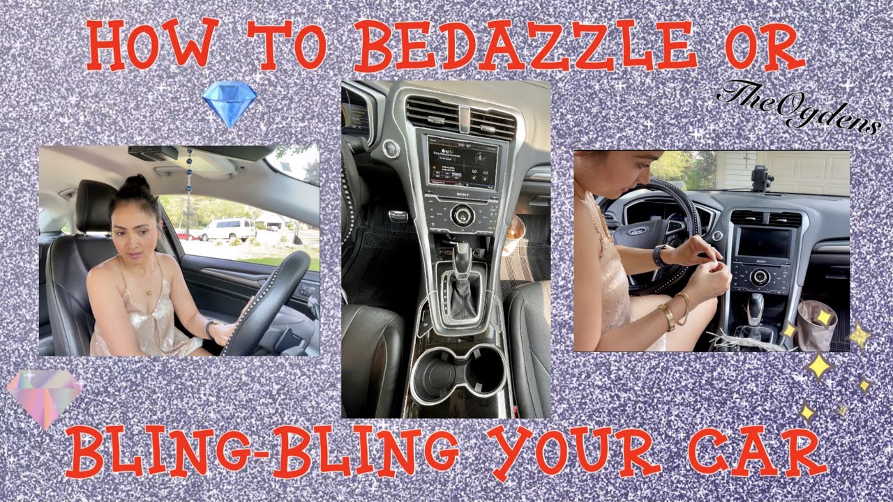 How To Bedazzle Your Car/ How To Bling-Bling Your Car/ How To Make Your Car Looks Fun/ TheOgdens