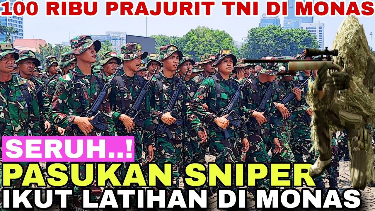 MANTAP!PASUKAN SNIPER LATIHAN DI MONAS-MONUMEN NASIONAL