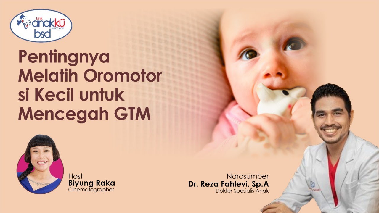 Pentingnya Melatih OROMOTOR si Kecil Untuk Mencegah GTM