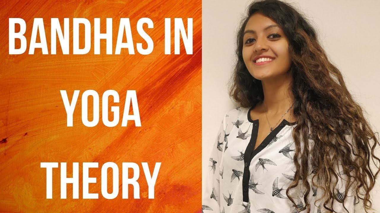 What Are Bandhas in Yoga? | Yoga Teacher Training | Anvita Dixit