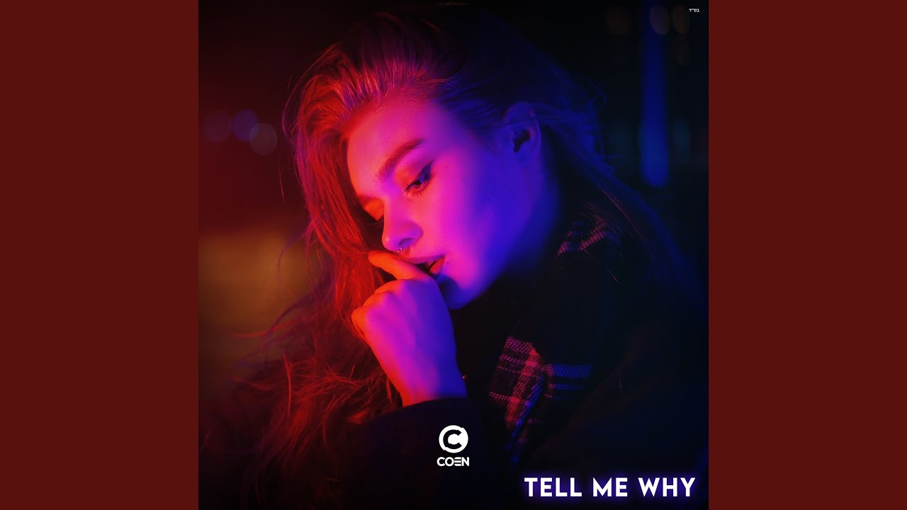 Tell Me Why