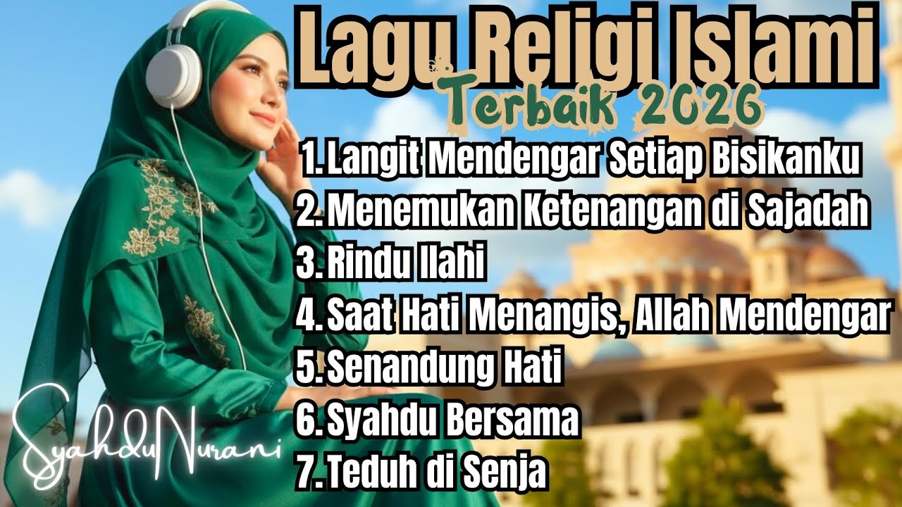 Lagu Religi Islami Terbaik 2026 | Musik Islami Menenangkan Hati & Pikiran