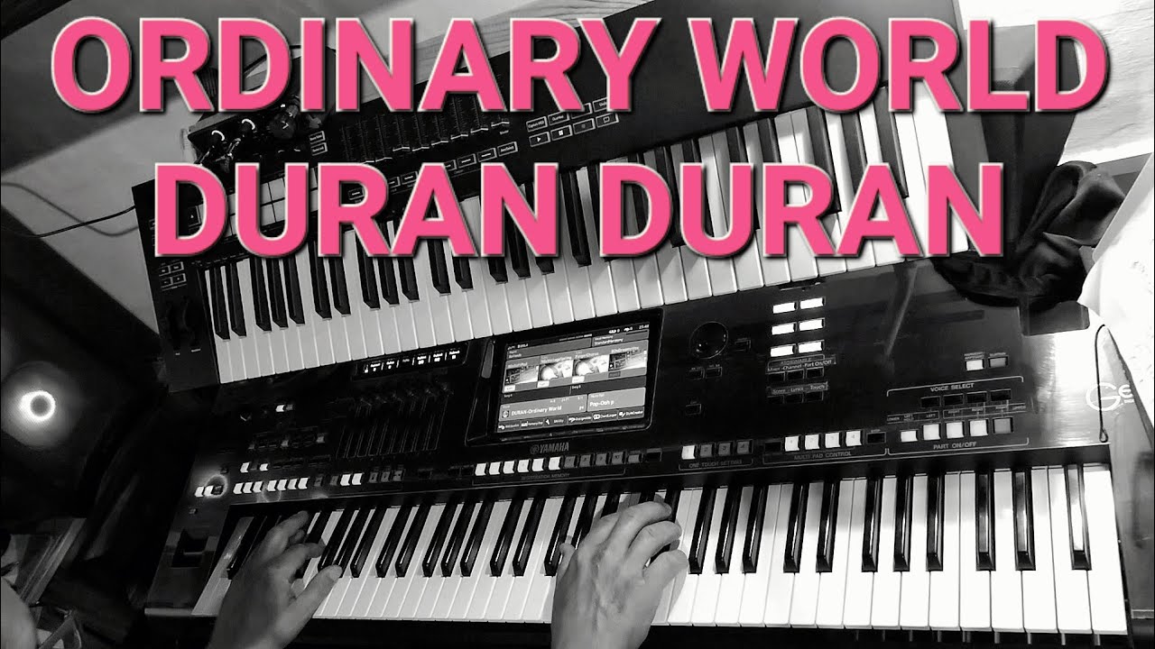 Ordinary World-Duran Duran-Yamaha Genos Cover