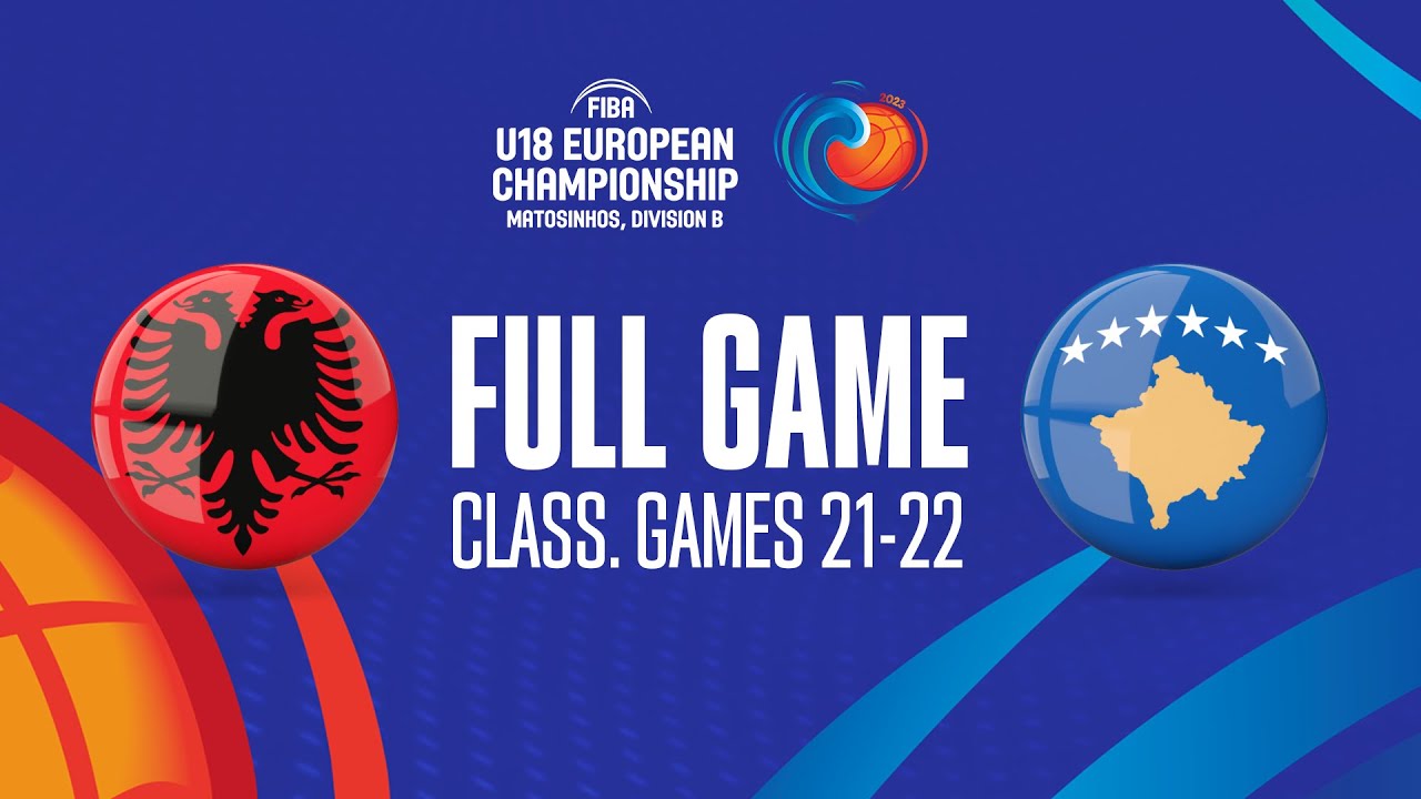 Albania v Kosovo | Full Basketball Game |  FIBA U18 European Championship 2023 - Division B