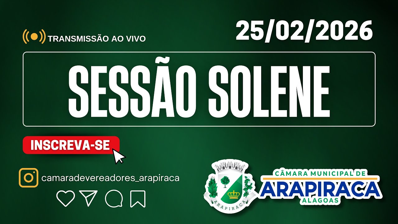 Sessão Solene do dia 25.02.2026