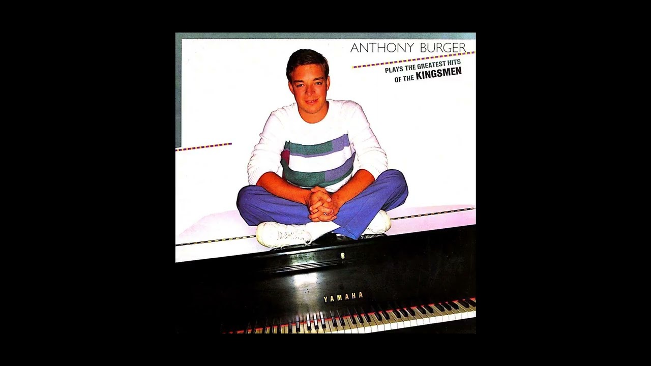 The Greatest Hits Of The Kingsmen LP [Stereo] - Anthony Burger (1984) [Full Album]