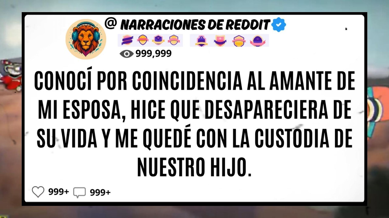 Conocí Por Coincidencia Al Amante De Mi ESPOSA, Hice Que Desapareciera De Su Vida Y Me Quedé Con..