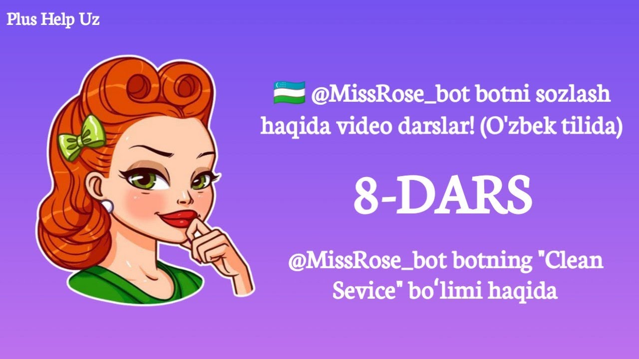 8-DARS: @MissRose_bot botning 