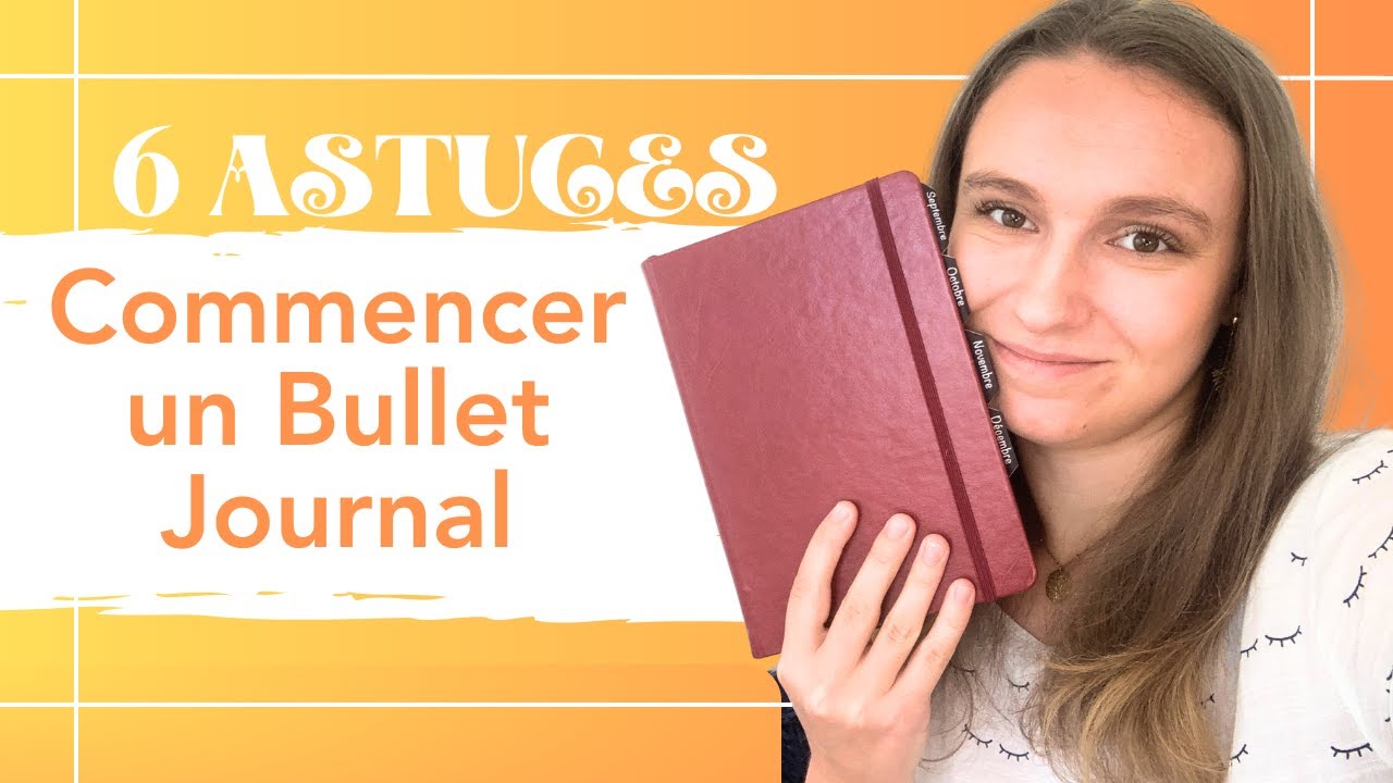 📓 COMMENT Commencer votre BULLET JOURNAL  en SEULEMENT 6 Étapes ! 🚀