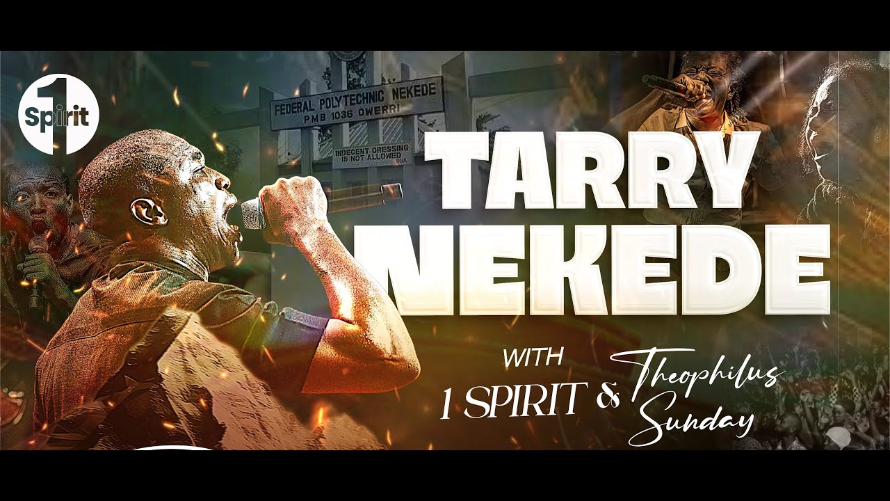 TARRY NEKEDE SUNDAY SERVICE