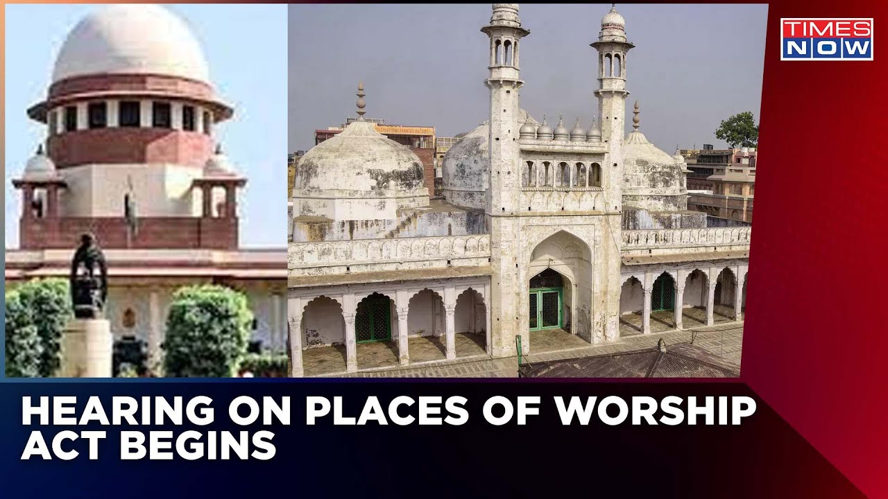 Hearing On Places Of Worship Act Begins, 10 Petitions Listed | Jamiat, AIMPLB Opposes Pleas