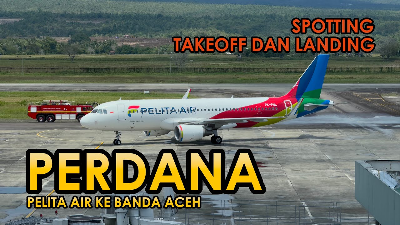KESIBUKAN SULTAN ISKANDAR MUDA INT'L AIRPORT DAN PERDANA PELITA AIR LANDING