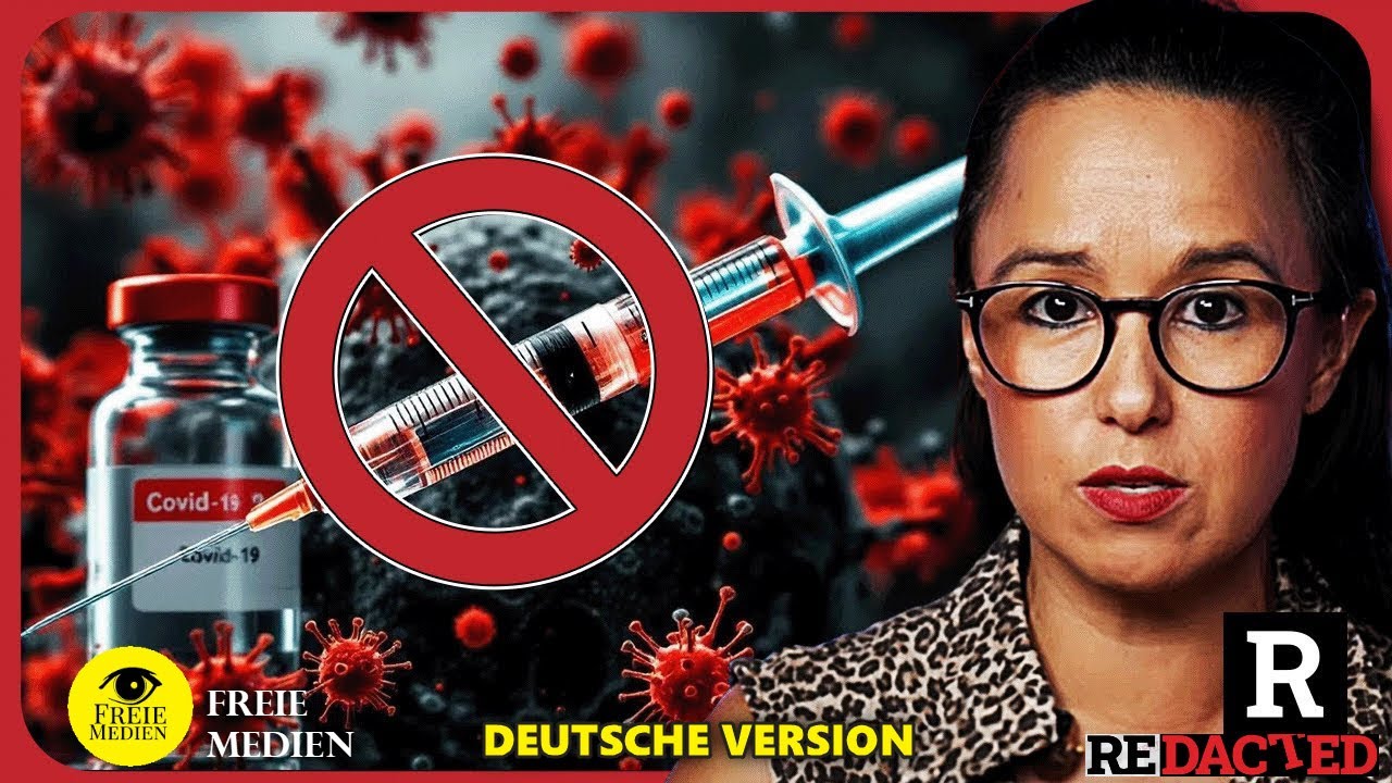 💉🚫 Sie entfernt das Spike-Protein! (Redacted News - Deutsch, v. Freie Medien)