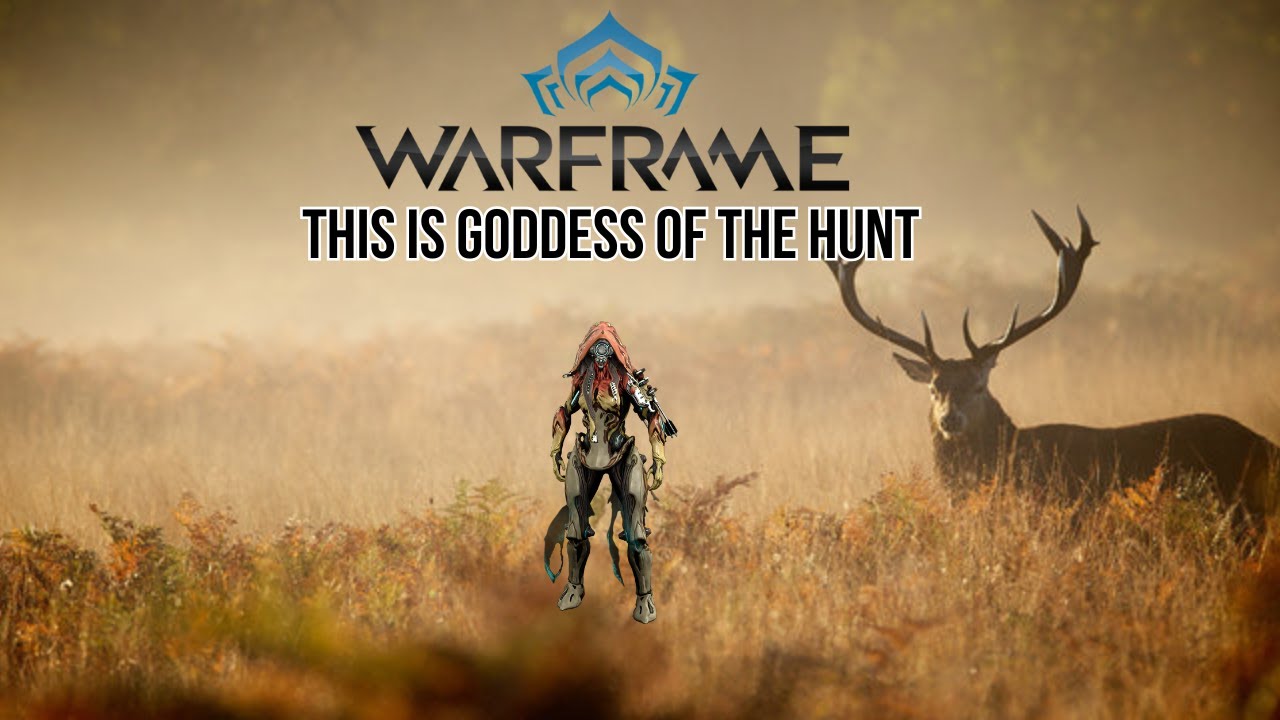 Warframe this is GODDESS OF THE HUNT