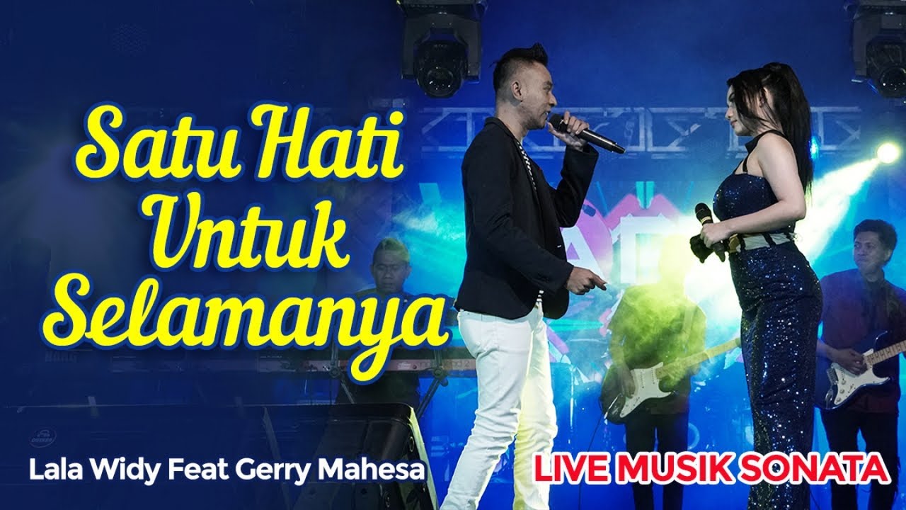 Lala Widy Ft. Gerry Mahesa - Satu Hati Untuk Selamanya - Official Music Video