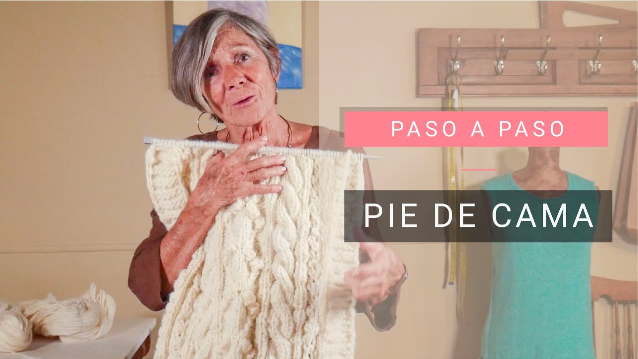 Tejer pie de cama paso a paso 💡 Ideas y Consejos de Lucila