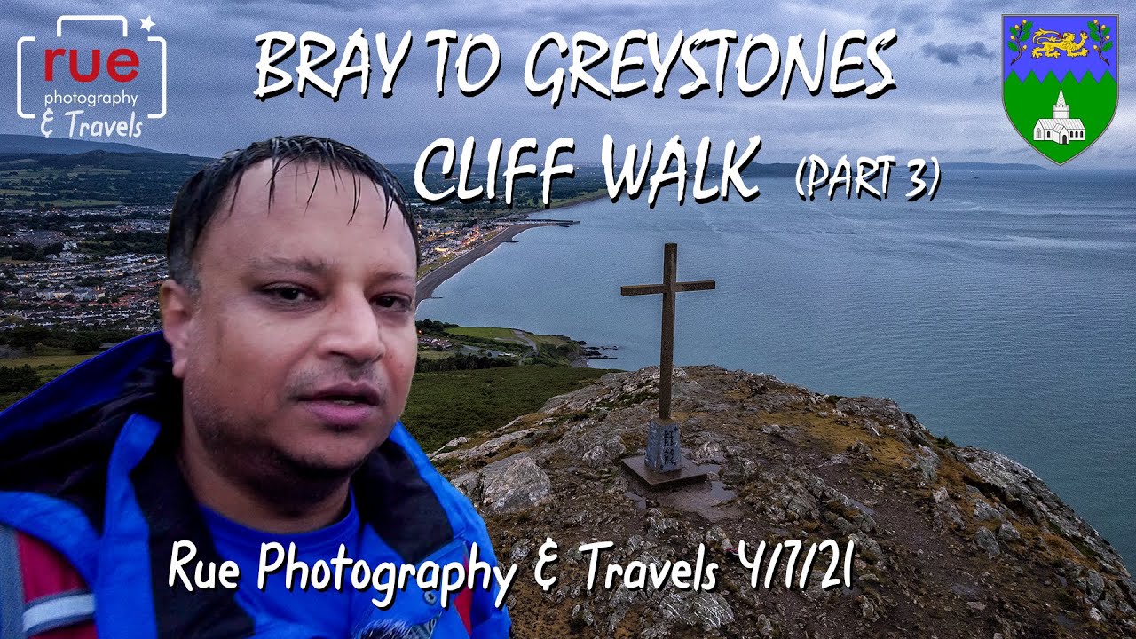 Bray to Greystones Cliff  Walk (Part 3) 4/7/21