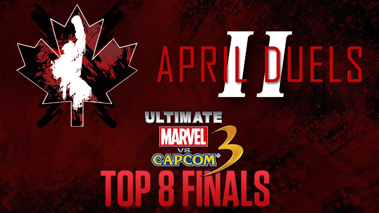 Canada Cup Presents April Duels II: Ultimate Marvel vs. Capcom 3 Top 8 Finals (04/07/13)