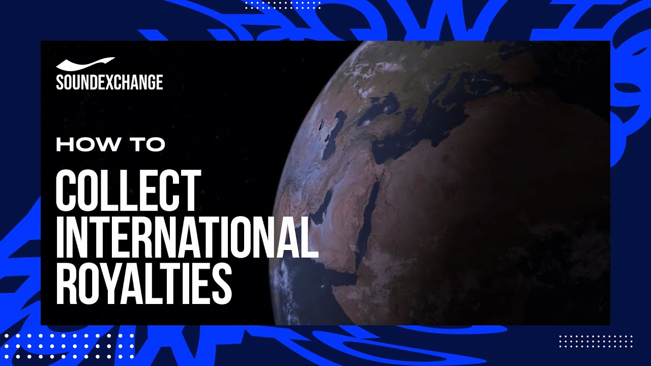 How to Collect International Royalties With SoundExchange
