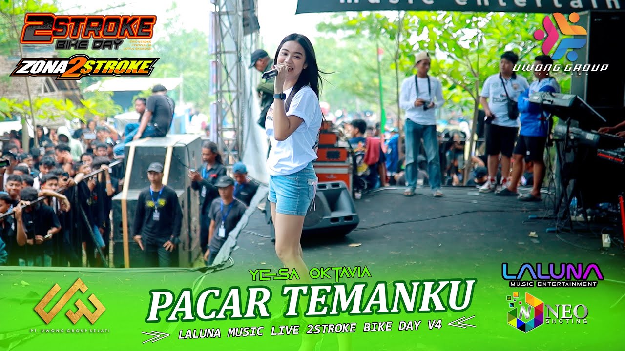 PACAR TEMANKU - YESA OKTAVIA - LALUNA MUSIC - 2STROKE BIKE DAY V4 - REMBANG 2025