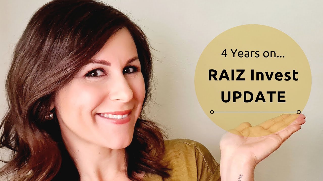 Raiz Invest Review 2021 | Portfolio Update $17,000 After 4 Years