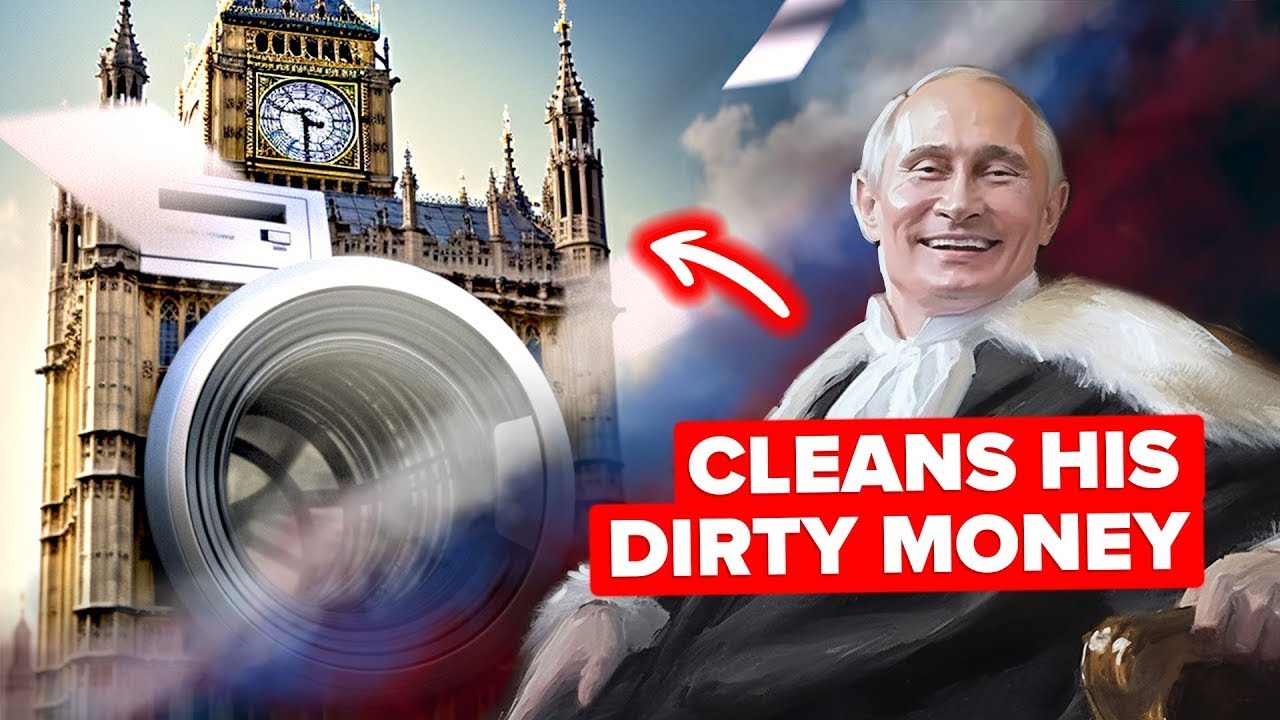 How Russia Uses London To Launder Its Money