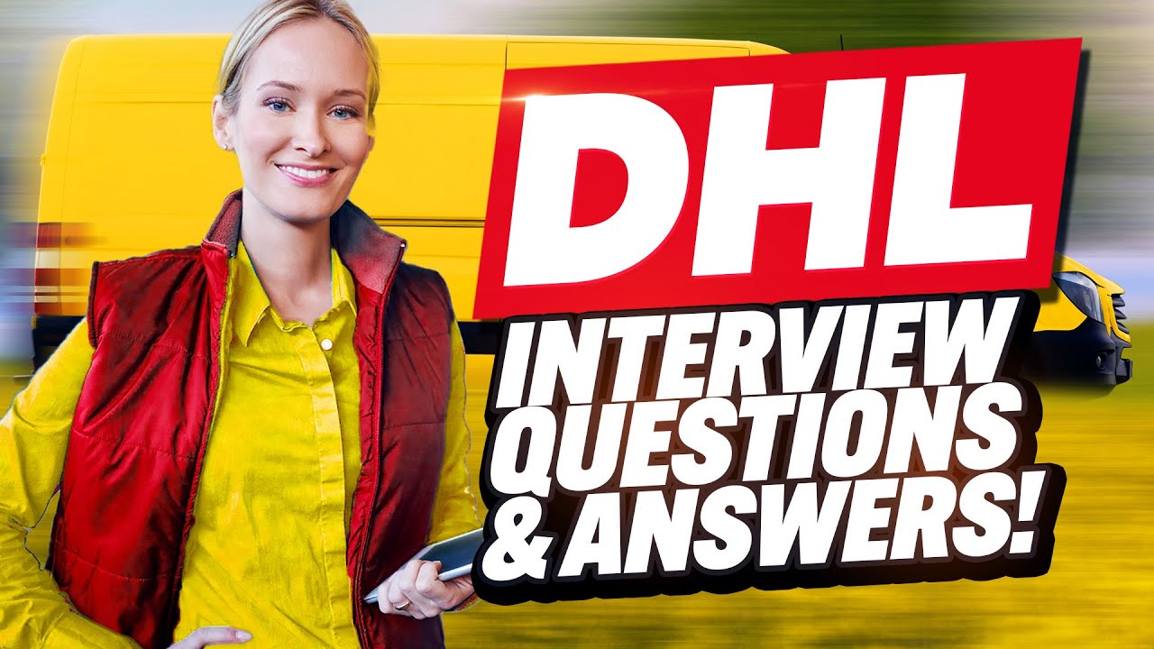 ВОПРОСЫ И ОТВЕТЫ ДЛЯ СОБЕСЕДОВАНИЯ В DHL (Как пройти собеседование на работу в DHL)
