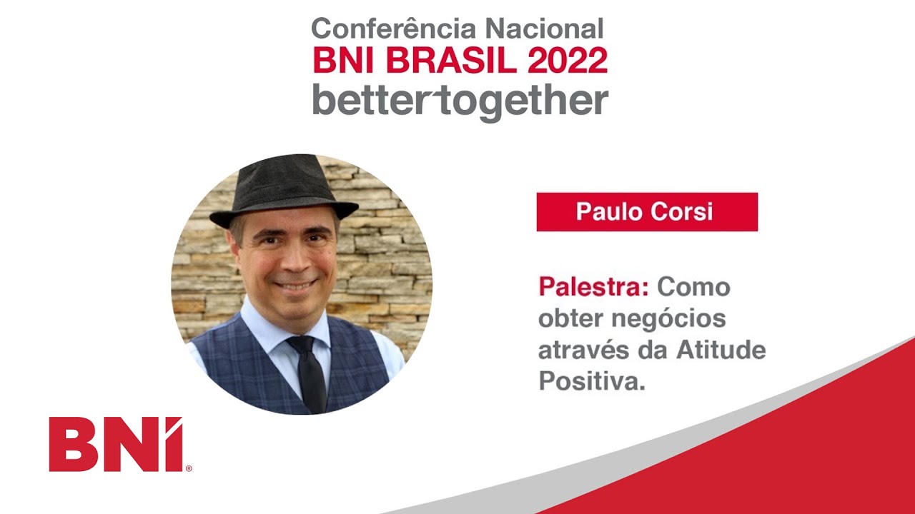 Paulo Corsi - Como obter negócios através da Atitude Positiva