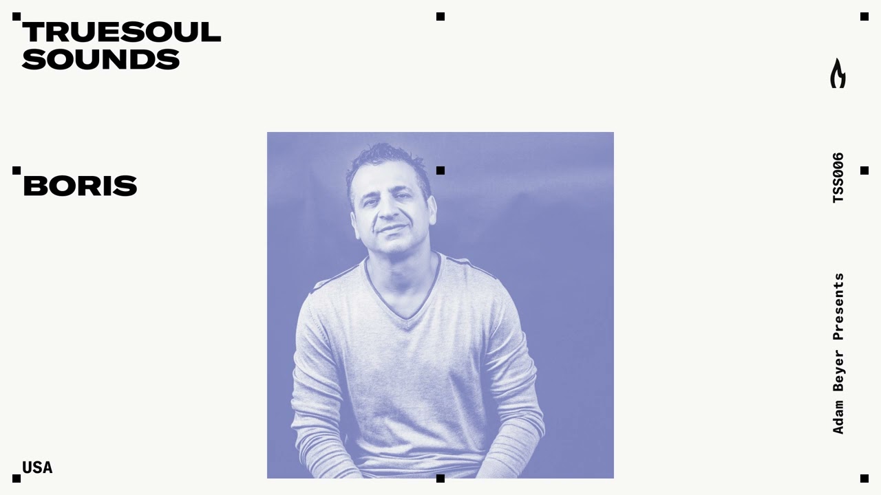 TSS006 - Truesoul Sounds - Boris Mix from the USA
