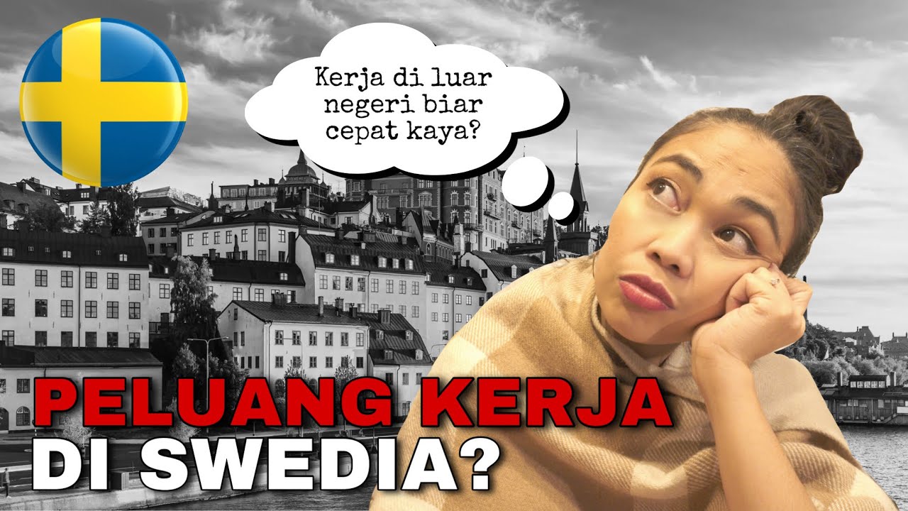 APA BENAR BANYAK LOWONGAN KERJA DI SWEDIA DENGAN GAJI PULUHAN JUTA?