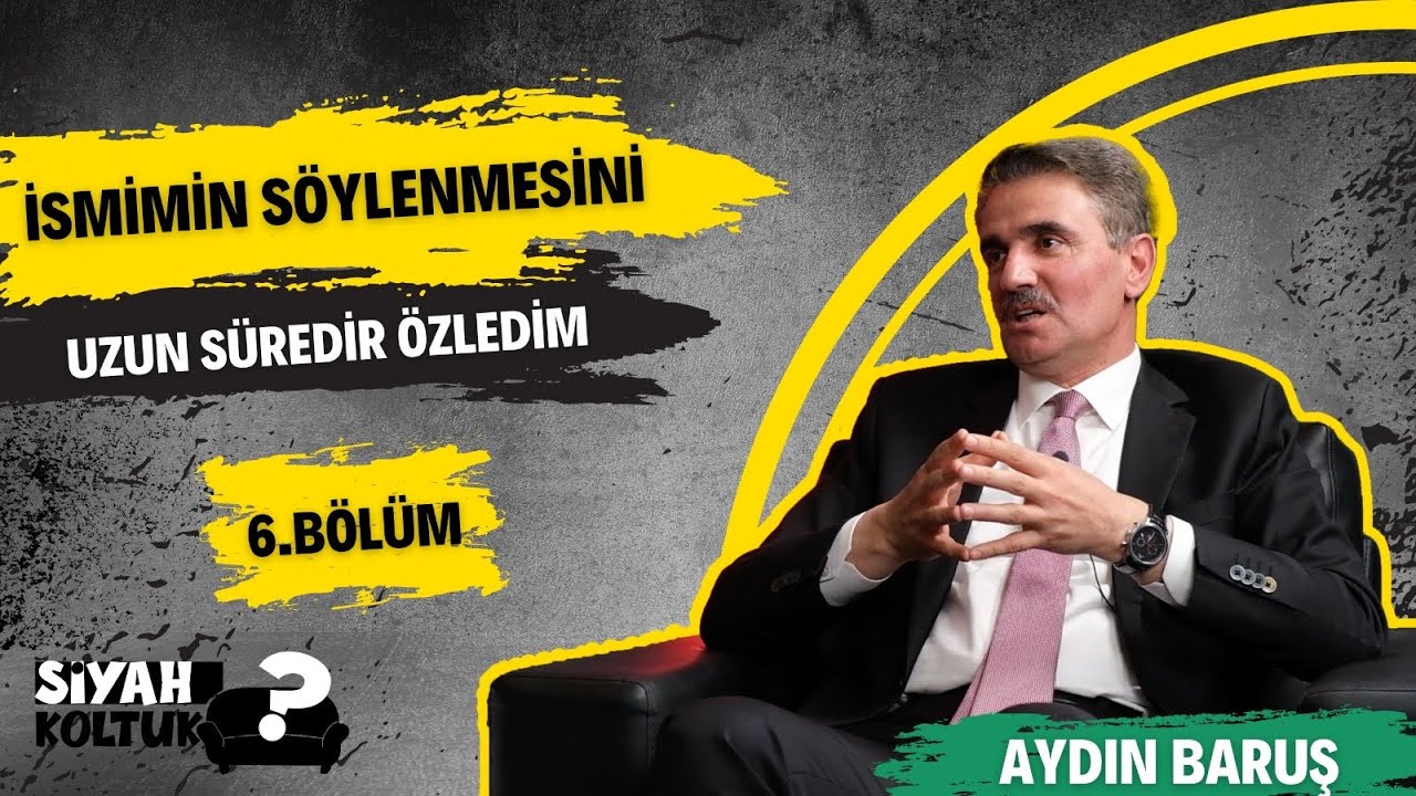 Siyah Koltuk 5.Bölüm | Isparta Valisi Aydın BARUŞ