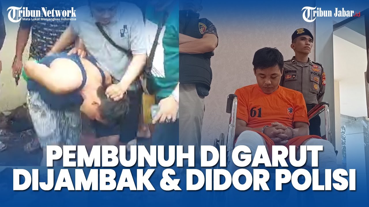 DETIK² PEMBUNUH IBU MUDA DI GARUT Ditangkap: Dijambak, Dipiting lalu Kabur langsung Didor Polisi