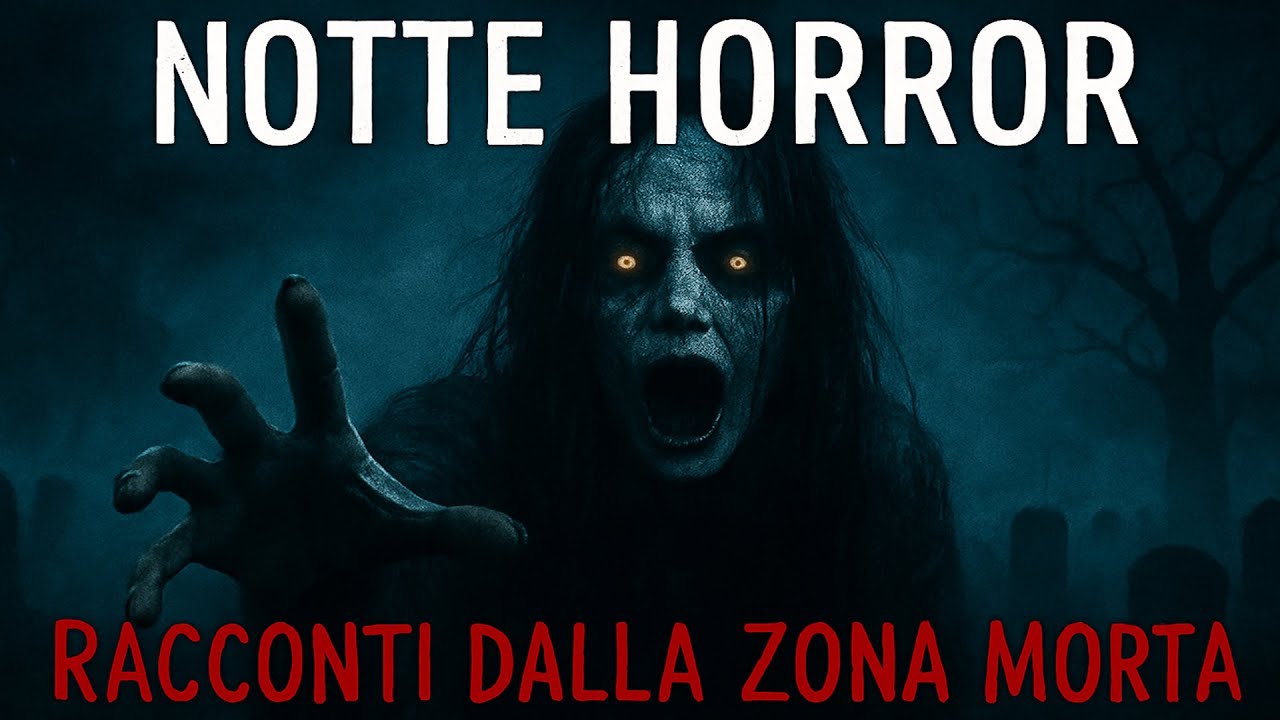 Notte Horror #31  - Racconti e creepypasta dalla Zona Morta